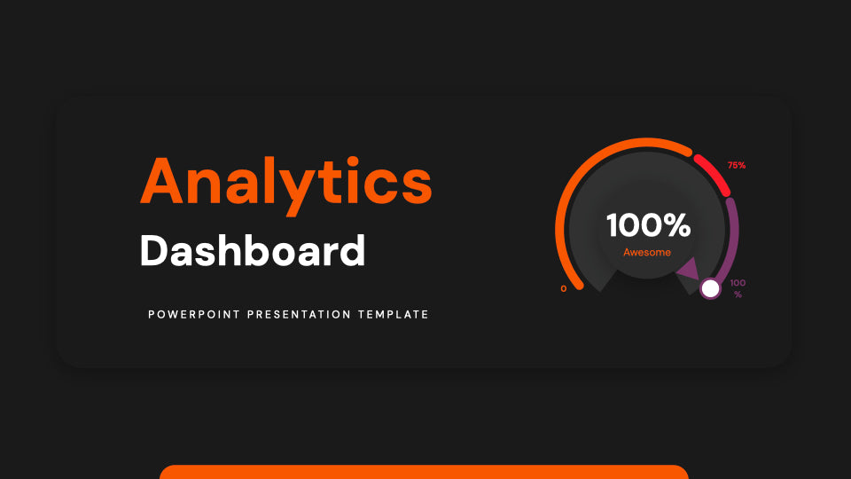 Analytics Dashboards PowerPoint Presentation Template