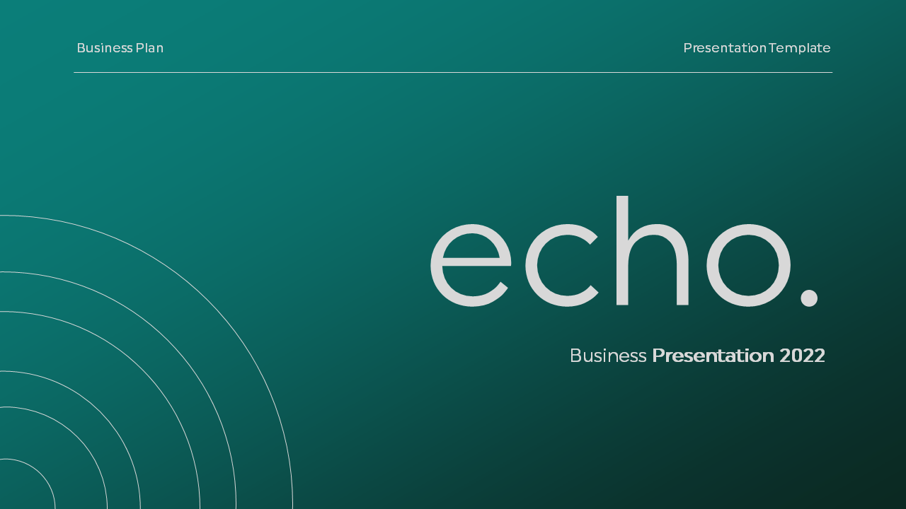 ECHO - Business Plan Powerpoint