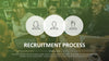 Recruitment Process