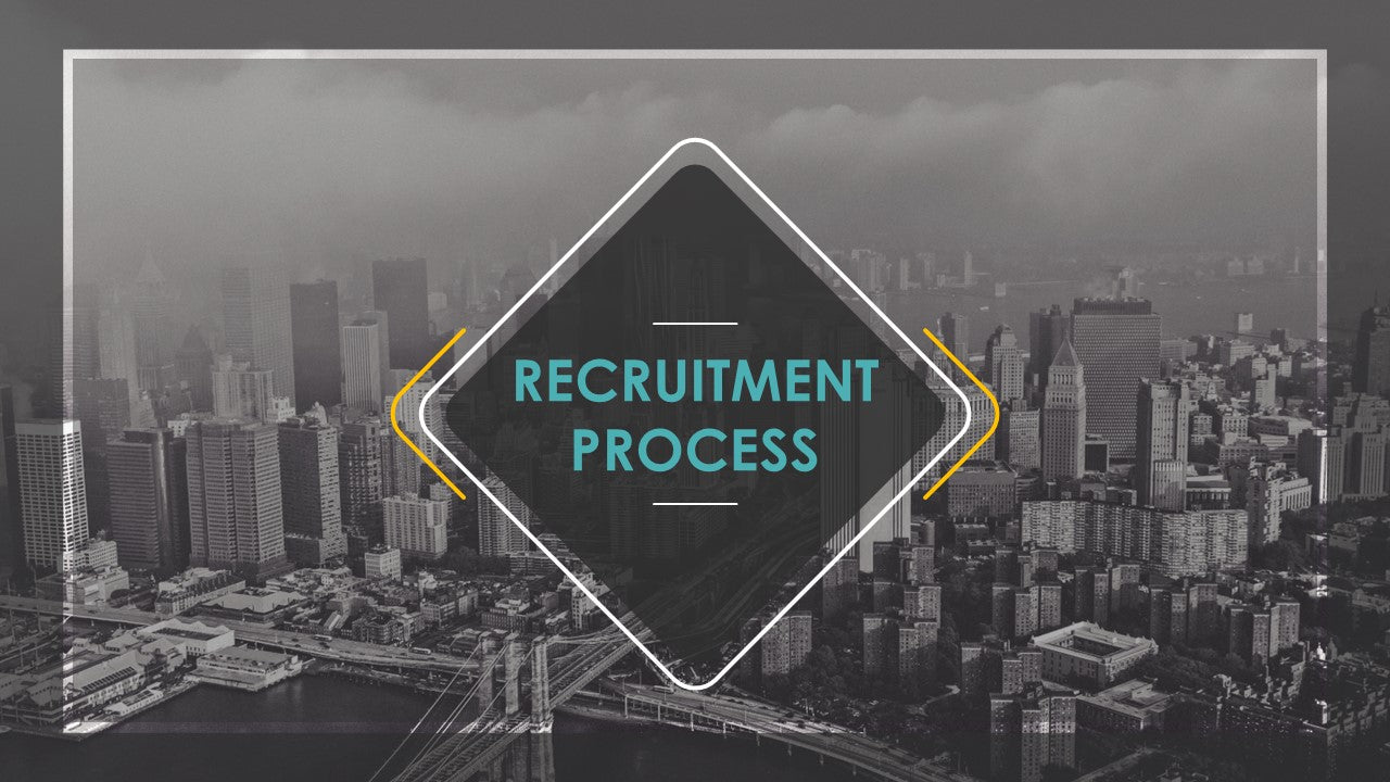 Recruitment Process