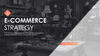 E-Commerce Strategy