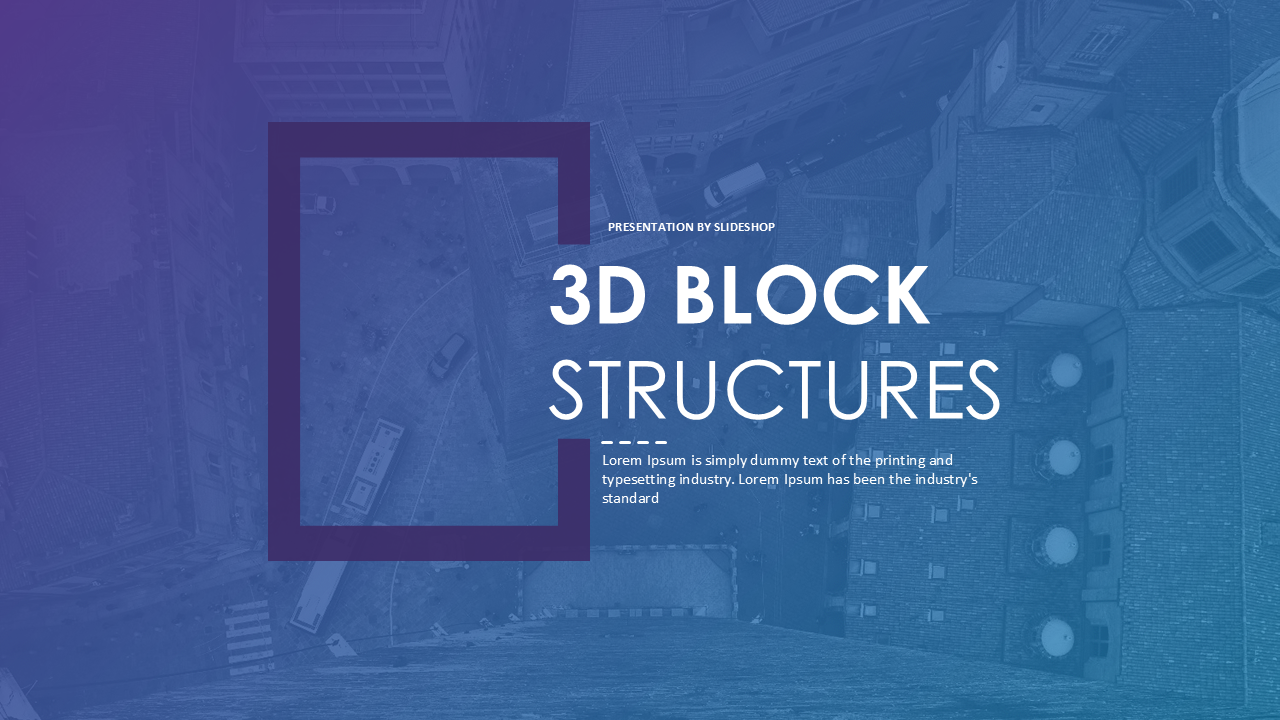 3D Block Structures