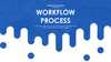 Workflow Process